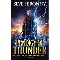 Prodigy of Thunder (Chronicles of Anna Atticus Stone)