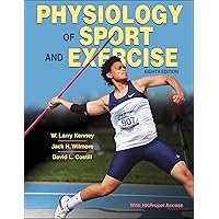 Physiology of Sport and Exercise Physiology of Sport and Exercise Hardcover Kindle Edition Loose-leaf