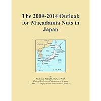 The 2009-2014 Outlook for Macadamia Nuts in Japan