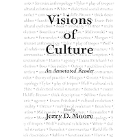 Visions of Culture: An Annotated Reader Visions of Culture: An Annotated Reader Paperback Hardcover