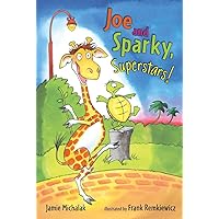 Joe and Sparky, Superstars!: Candlewick Sparks Joe and Sparky, Superstars!: Candlewick Sparks Paperback Hardcover
