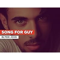 Song For Guy in the Style of Elton John
