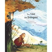 La voz del bosque (Susurros en el bosque) (Spanish Edition) La voz del bosque (Susurros en el bosque) (Spanish Edition) Kindle Hardcover