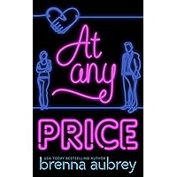 At Any Price: A Billionaire Auction Romance (Gaming The System Book 1) At Any Price: A Billionaire Auction Romance (Gaming The System Book 1) Kindle Audible Audiobook Paperback Hardcover