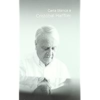 Carta blanca a Cristóbal Halffter (Spanish Edition) Carta blanca a Cristóbal Halffter (Spanish Edition) Paperback