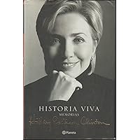 Historia Viva / Living History (Spanish Edition) Historia Viva / Living History (Spanish Edition) Audible Audiobook Hardcover Paperback Mass Market Paperback Audio CD