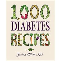 1,000 Diabetes Recipes (1,000 Recipes Book 1) 1,000 Diabetes Recipes (1,000 Recipes Book 1) Kindle Hardcover