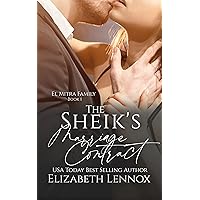 The Sheik's Marriage Contract (El-Mitra Family Book 1) The Sheik's Marriage Contract (El-Mitra Family Book 1) Kindle Paperback