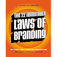 The 22 Immutable Laws of Branding: How to Build a Product or Service into a World-Class Brand The 22 Immutable Laws of Branding: How to Build a Product or Service into a World-Class Brand Paperback Audible Audiobook Kindle Hardcover Audio CD Digital