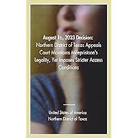 August 16, 2023 Decision: Northern District of Texas Appeals Court Maintains Mifepristone's Legality, Yet Imposes Stricter Access Conditions (Judicial ... The U.S. Court Rulings on Abortion Book 1) August 16, 2023 Decision: Northern District of Texas Appeals Court Maintains Mifepristone's Legality, Yet Imposes Stricter Access Conditions (Judicial ... The U.S. Court Rulings on Abortion Book 1) Kindle Hardcover Paperback