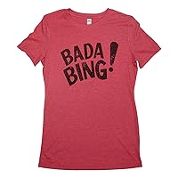 Funny Women's T-Shirt Sopranos Inspired, BADA Bing, TV Gift Shirt for Women