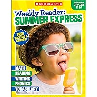 Weekly Reader: Summer Express (Between Grades K & 1) Workbook Weekly Reader: Summer Express (Between Grades K & 1) Workbook Paperback