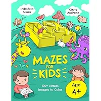 Mazes for Kids: Mazes Activity Book for Children | 100+ Unique and Amazing Mazes with 3 Levels of Difficulty | Fun Mazes with Characters and Illustrations for Coloring