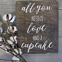 Vintage Sweet Home Decor Wedding Cupcake Sign Rustic Wedding Sign Wedding Signs All You Need is Love and A Cupcake Bedroom Home Decor 25x30cm Wood Plaque Coffee bar Christmas Thanksgiving Present