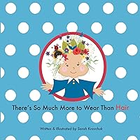 There's So Much More to Wear Than Hair There's So Much More to Wear Than Hair Paperback