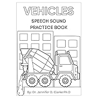 Vechicles: Speech Sound Practice Book Vechicles: Speech Sound Practice Book Kindle Paperback