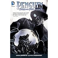 Penguin: Pain and Prejudice Penguin: Pain and Prejudice Paperback Kindle Comics