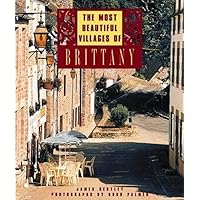 The Most Beautiful Villages of Brittany The Most Beautiful Villages of Brittany Hardcover