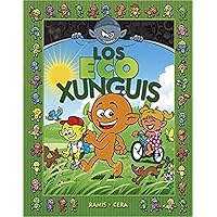 Los eco Xunguis (Colección Los Xunguis) (Spanish Edition) Los eco Xunguis (Colección Los Xunguis) (Spanish Edition) Hardcover