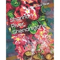 Shannon River Shenanigans