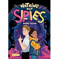 Nothing but Spies 1: Nothing but Spies (German Edition) Nothing but Spies 1: Nothing but Spies (German Edition) Kindle