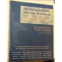 The Trigger Point Therapy Workbook: Your Self-Treatment Guide for Pain Relief The Trigger Point Therapy Workbook: Your Self-Treatment Guide for Pain Relief Paperback