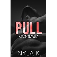 PULL: A PUSH Novella (Love Is Love Book 2)