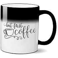 But First Coffee Mug Unique Gift Cofee Drink lover 11 oz Black Magic Ceramic Cup