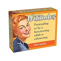 Wititudes 2024 Day-to-Day Calendar: Pretending to Be a Functioning Adult Is Exhausting