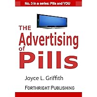 The Advertising of Pills (PIlls and You Book 3) The Advertising of Pills (PIlls and You Book 3) Kindle
