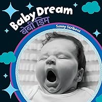 Baby Dream (Bilingual Nepali & English) (Baby's Day) (Nepali and English Edition)