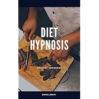 DIET HYPNOSIS DIET HYPNOSIS Kindle Paperback