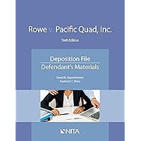 Rowe v. Pacific Quad, Inc.: Deposition File, Defendant's Materials (NITA) Rowe v. Pacific Quad, Inc.: Deposition File, Defendant's Materials (NITA) Kindle Paperback