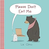 Please Don't Eat Me Please Don't Eat Me Hardcover Kindle