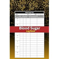 Blood Sugar Log Book: This book contains 104 pages. 7 days logging space per page with 3 measurements a day. In addition to sugar level, space for ... consumed and note/comments/fasting periods