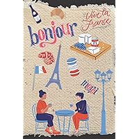 Bonjour: Quaderno elegante per gli amanti di Parigi. Taccuino per appunti. (Italian Edition)