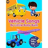 Vehicle Songs by Little Baby Bum