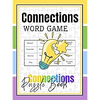 Connections Puzzle Book: Four-by-Four Word Connections Game to keep your mind sharp and have fun; Word Puzzles for Adults