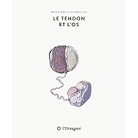 Le tendon et l'os