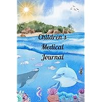 Children's Medical Journal Children's Medical Journal Paperback