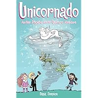 Unicornado: Another Phoebe and Her Unicorn Adventure (Volume 16) Unicornado: Another Phoebe and Her Unicorn Adventure (Volume 16) Paperback Kindle