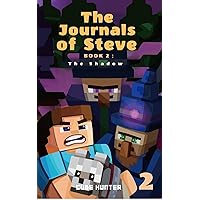 The Journals of Steve Book 2: The Shadow