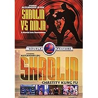 Shaolin Vs Ninja & Shaolin Chastity Kung Fu Double Feature Shaolin Vs Ninja & Shaolin Chastity Kung Fu Double Feature DVD
