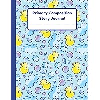 Primary Composition Story Journal: Duck Notebook | Dotted Mid Line And Drawing Space For Grades K-2 | Duck Draw And Write Journal For Kids | 120 Pages | 8.5 x 11 In