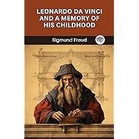 Leonardo da Vinci and a Memory of His Childhood Leonardo da Vinci and a Memory of His Childhood Kindle Hardcover Paperback