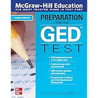 McGraw-Hill Education Preparation for the GED Test, Fourth Edition McGraw-Hill Education Preparation for the GED Test, Fourth Edition Paperback Kindle