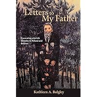 Letters to My Father Letters to My Father Paperback Audible Audiobook Hardcover