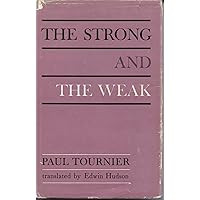 The Strong and the Weak The Strong and the Weak Hardcover Paperback Mass Market Paperback