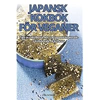 Japansk Kokbok För Veganer (Swedish Edition)