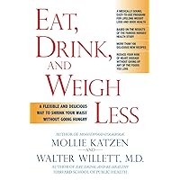 Eat, Drink, and Weigh Less: A Flexible and Delicious Way to Shrink Your Waist Without Going Hungry Eat, Drink, and Weigh Less: A Flexible and Delicious Way to Shrink Your Waist Without Going Hungry Paperback Kindle Hardcover Mass Market Paperback